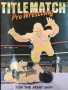 Atari  2600  -  Title Match Pro Wrestling (1987) (Absolute)